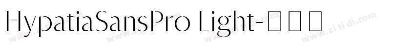 HypatiaSansPro Light字体转换 HypatiaSansPro Light字体转换